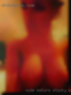 Nude mature stocky women naked woman from Napa.